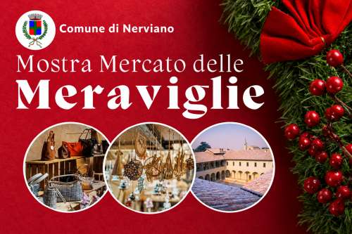 Mostra Mercato delle Meraviglie. Edizione Natale