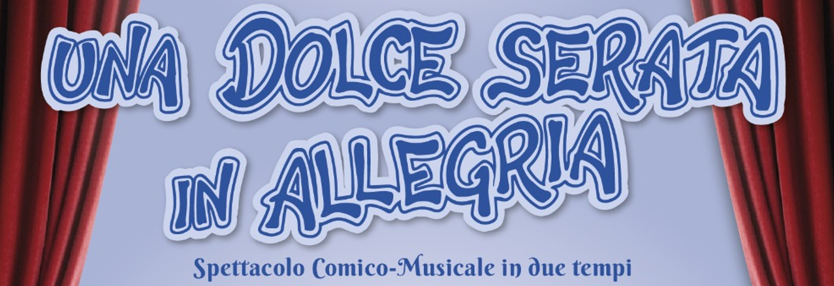 Una dolce serata in allegria